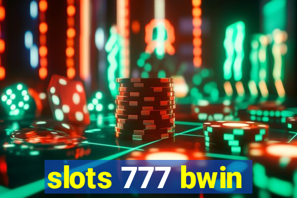 slots 777 bwin